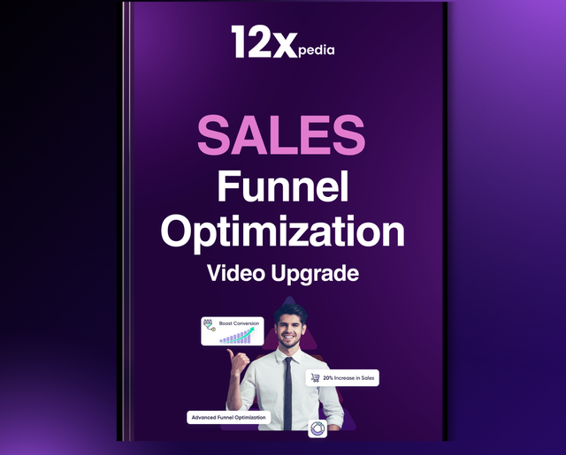 SALES FUNNEL OPTIMIZATION - VIDEO UPGRADE