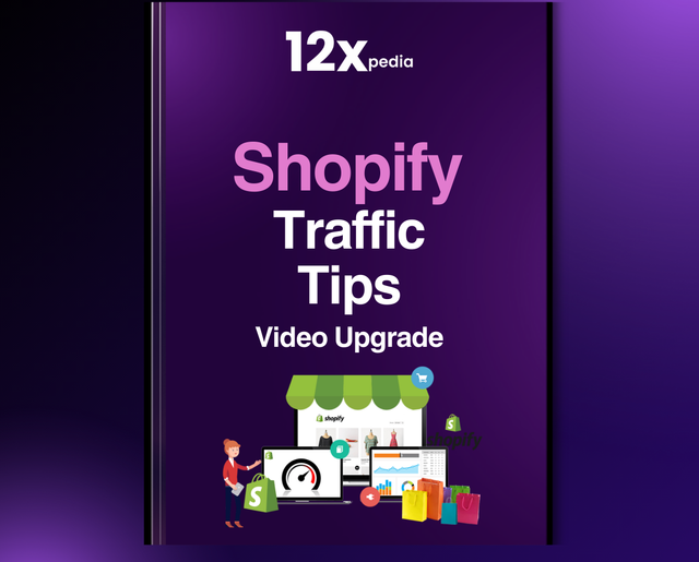 SHOPIFY TRAFFIC TIPS - VIDEO UPGRADE
