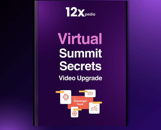 VIRTUAL SUMMIT SECRETS - VIDEO UPGRADE
