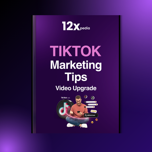 TIKTOK MARKETING TIPS - VIDEO UPGRADE