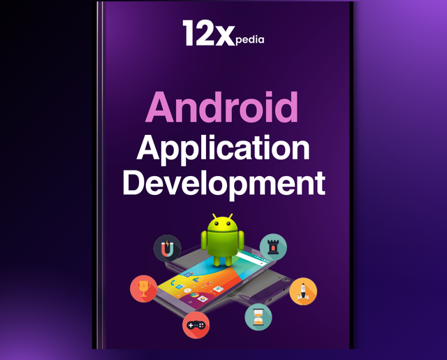 ANDROID APPLICATION DEVELOPMENT