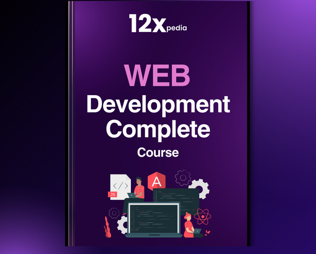 WEB DEVELOPMENT COMPLETE COURSE