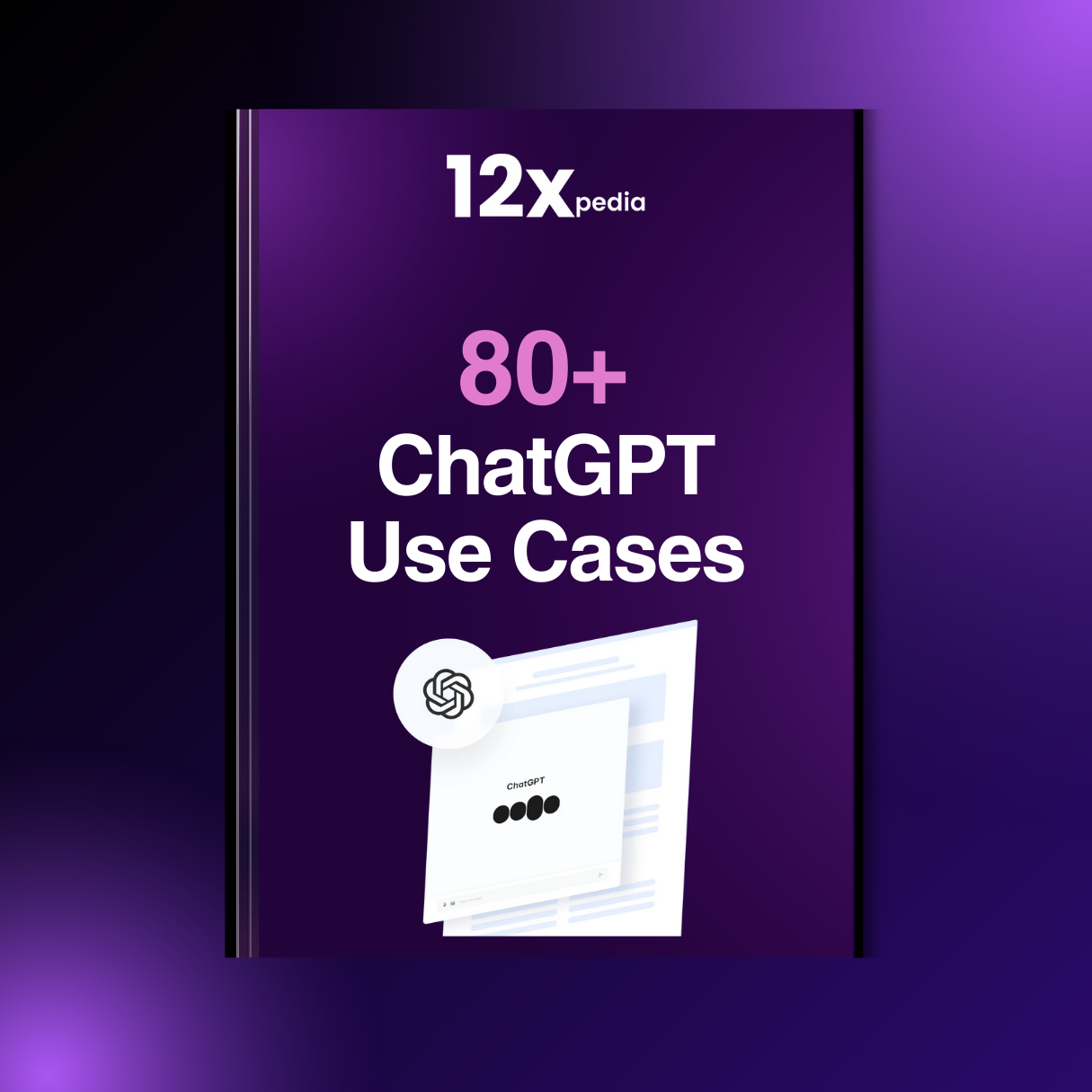 80+ CHATGPT USE CASES