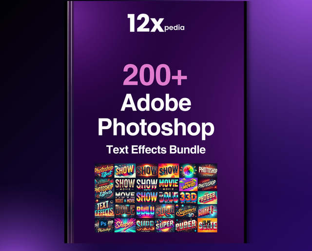 200+ Adobe Photoshop Text Effects Bundle
