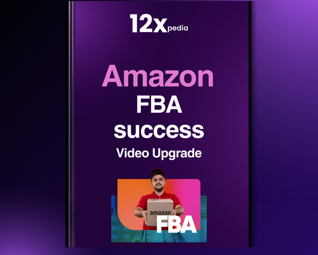 AMAZON FBA SUCCESS - VIDEO UPGRADE