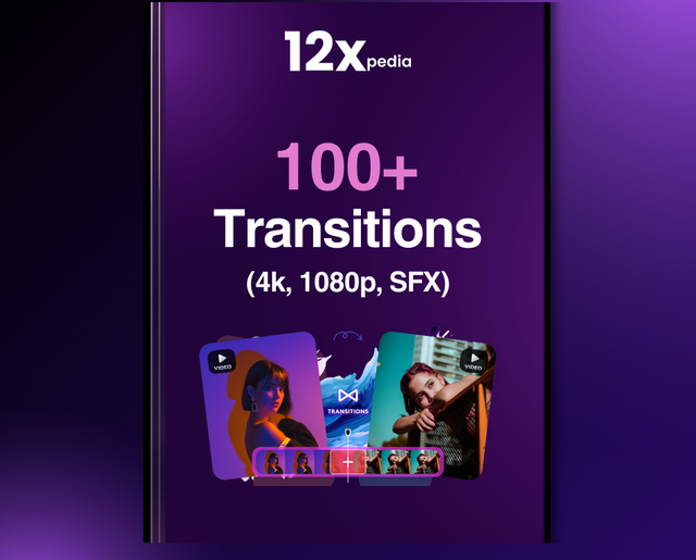 100 + TRANSITONS  ( 4K ,1080P ,SFX )