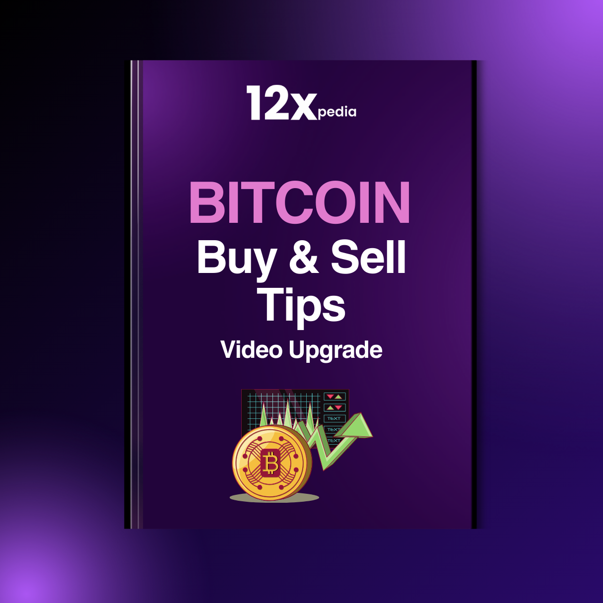BITCOIN BUY & SELL TIPS - VIDEO UPGRADE