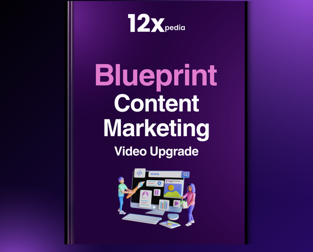 BLUEPRINT CONTENT MARKETING - VIDEO UPGRADE