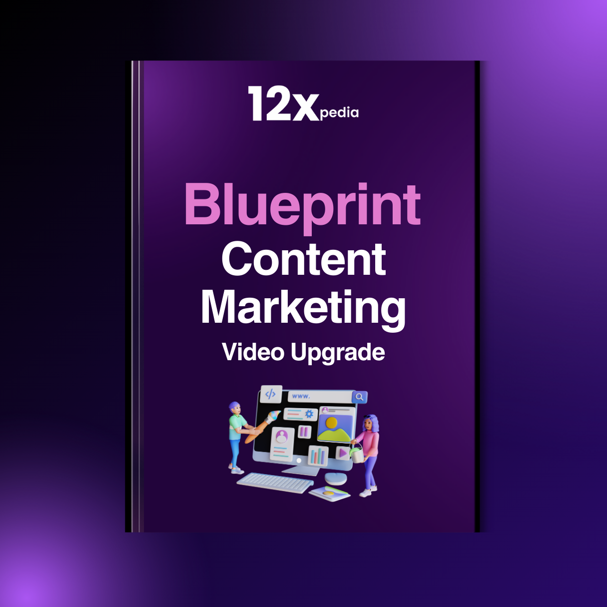 BLUEPRINT CONTENT MARKETING - VIDEO UPGRADE