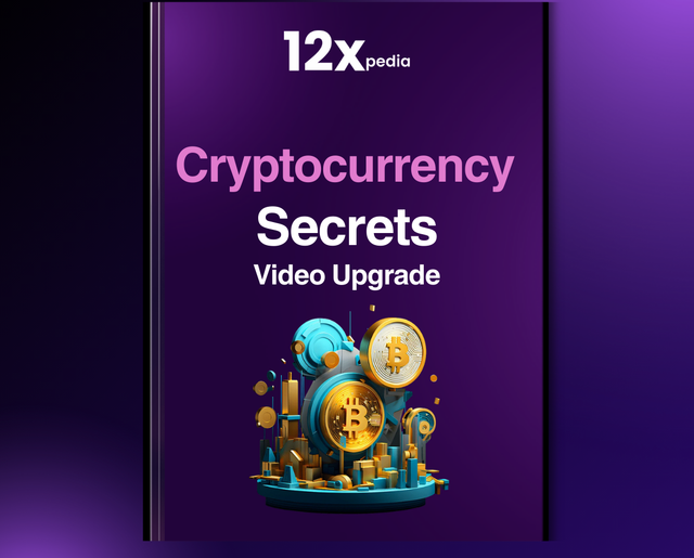 CRYPTOCURRENCY SECRETS - VIDEO UPGRADE
