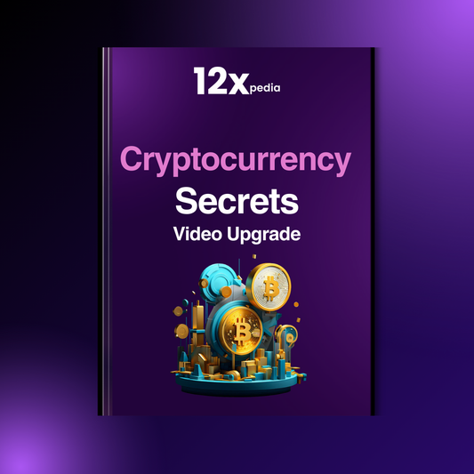 CRYPTOCURRENCY SECRETS - VIDEO UPGRADE