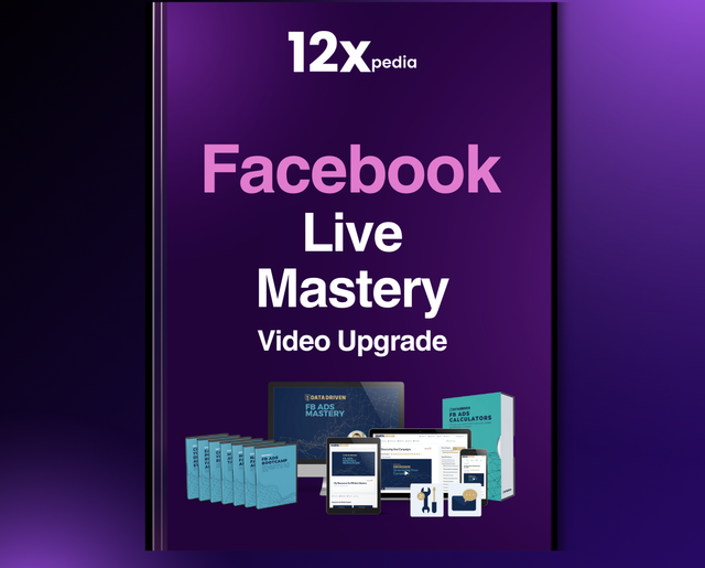 FACEBOOK LIVE MASTERY - VIDEO UPGRADE