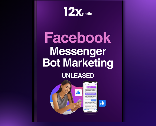 FACEBOOK MESSENGER BOT MARKETING UNLEASHED