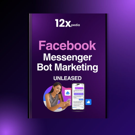 FACEBOOK MESSENGER BOT MARKETING UNLEASHED