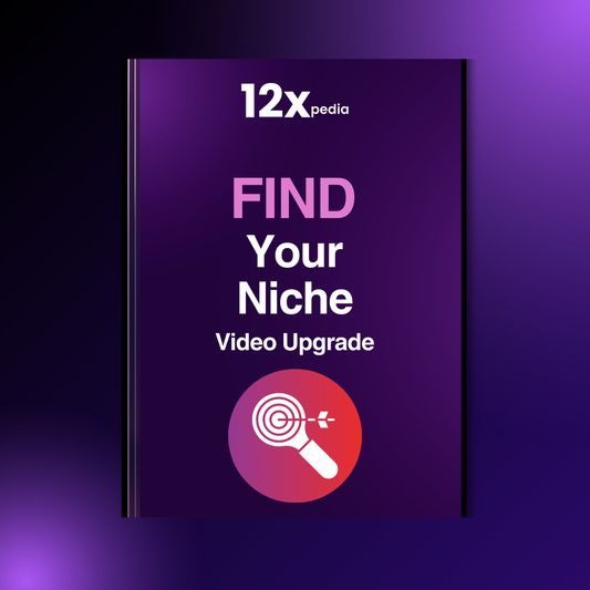 FIND YOUR NICHE - VIDEO UPGRADE