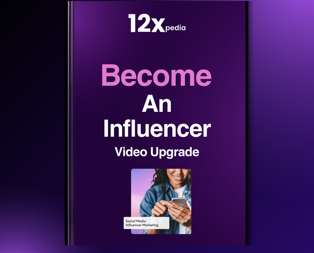 BECOME AN INFLUENCER - VIDEO UPGRADE