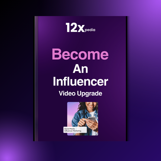 BECOME AN INFLUENCER - VIDEO UPGRADE