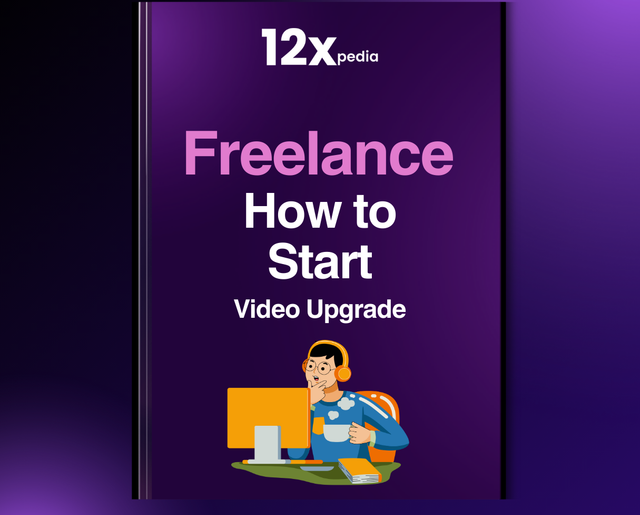 FREELANCE: HOW TO START - VIDEO UPGRADE