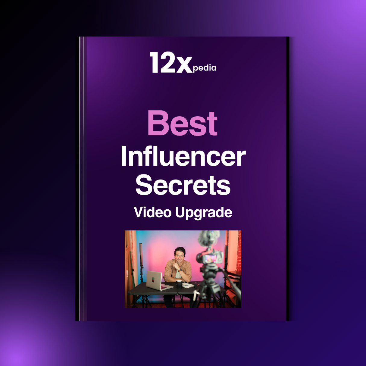 BEST INFLUENCER SECRETS - VIDEO UPGRADE