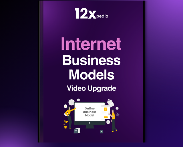 INTERNET BUSINESS MODELS - VIDEO UPGRADE