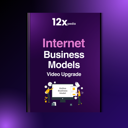 INTERNET BUSINESS MODELS - VIDEO UPGRADE