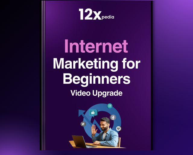 INTERNET MARKETING FOR BEGINNERS
