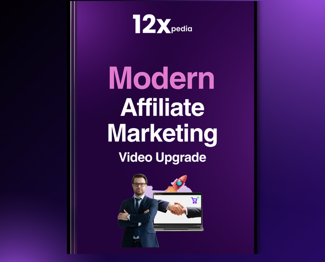 MODERN AFFILIATE MARKETING - VIDEO UPGRADE