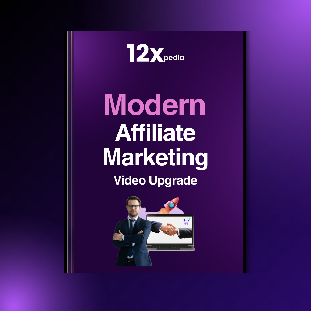MODERN AFFILIATE MARKETING - VIDEO UPGRADE