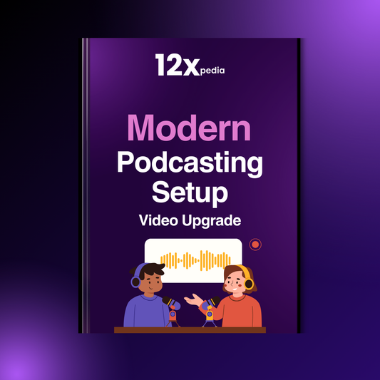 MODERN PODCASTING SETUP - VIDEO UPGRADE